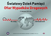 Plakat Światowego Dnia Pamięci Ofiar Wypadków Drogowych.