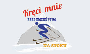 Kręci ,mnie bezpieczeństwo na stoku