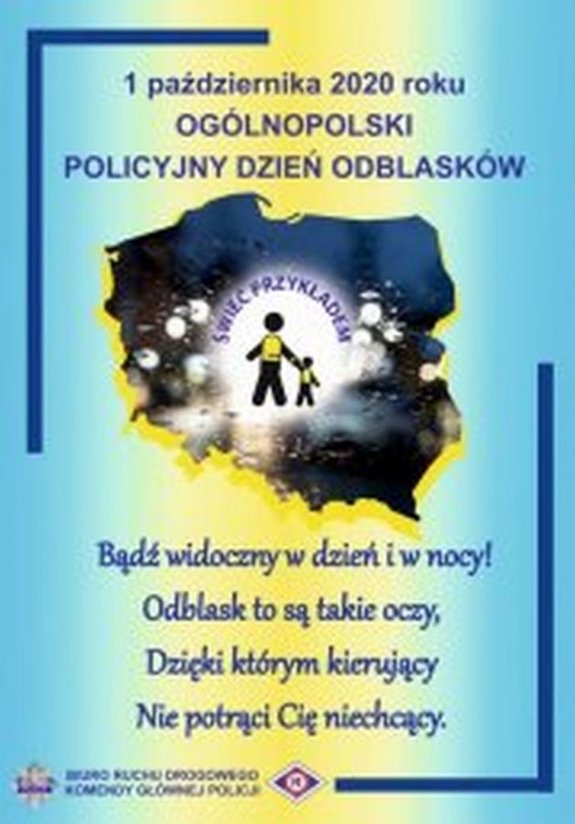 Grafika przedstawiająca informację o Ogólnopolskim Policyjnym Dniu Odblasków 2020. W środku znajduje się zarys mapy Polski i logo akcji świeć przykładem.
