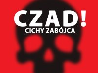 Zdjęcie przedstawia czaszkę ludzką w kolorze czarnym na czerwonym tle. Na środku zdjęcia jest umieszczony biały napis &quot;Czad-!cichy zabójca&quot;