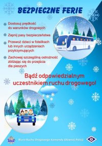 Plakat dotyczący Bezpiecznych ferii zimowych - bezpieczeństwo na drogach