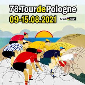 Grafika przedstawiająca rowerzystów. W tle słońce i morze. W górnej części napis o treści 78. Tour de Pologne 09-15.08.2021.