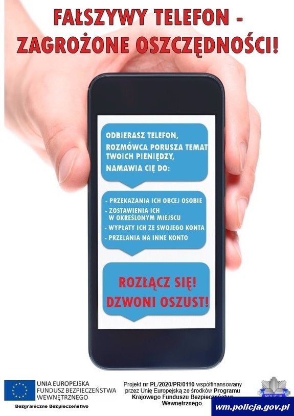 grafika przedstawia dłoń trzymającą telefon ekranem zwróconym do widza. W górnej części kartki czerwony tekst &quot;Fałszywy telefon- zagrożone oszczędności&quot;. W środkowej części ekran telefonu na nim informacje i przestrogi.