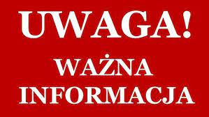 Zdjęcie kolorowe przedstawia tablicę w kolorze czerwonym na której widnieją napisy.
„UWAGA! WAŻNA INFORMACJA&quot; napisy są w białych kolorach