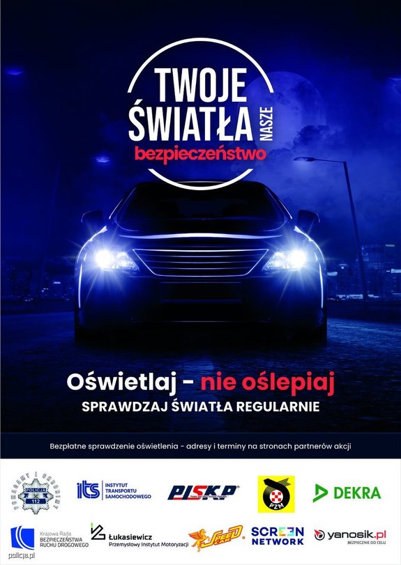 plakat, na niebieskim tle samochód osobowy z włączonymi światłami oraz napis (hasło kampanii) Twoje światła - nasze bezpieczeństwo