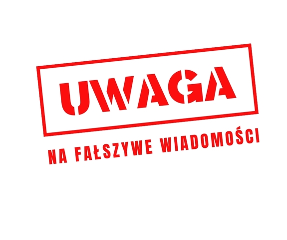 plakat z napisem uwaga na fałszywe wiadomości